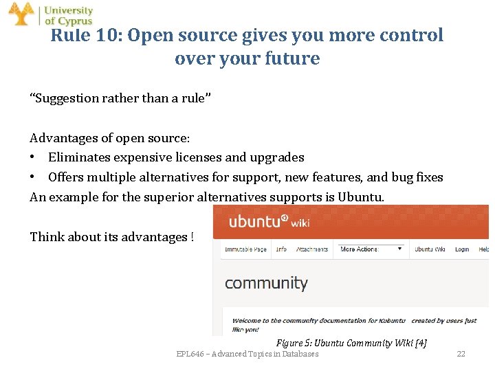 Rule 10: Open source gives you more control over your future “Suggestion rather than