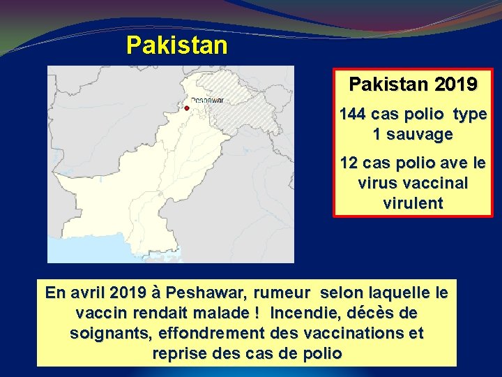 Pakistan 2019 144 cas polio type 1 sauvage 12 cas polio ave le virus