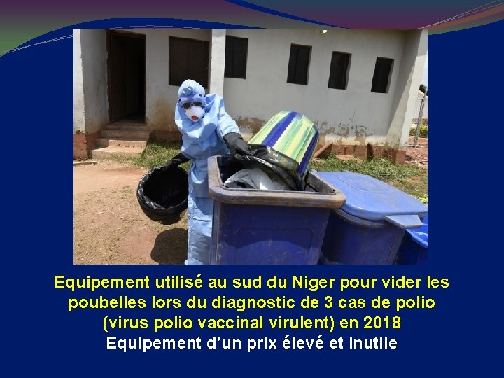 Equipement utilisé au sud du Niger pour vider les poubelles lors du diagnostic de