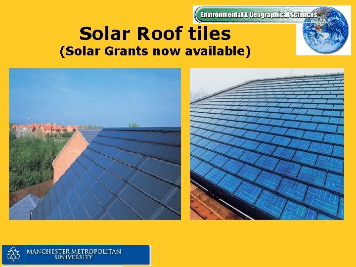 Solar Roof tiles (Solar Grants now available) 