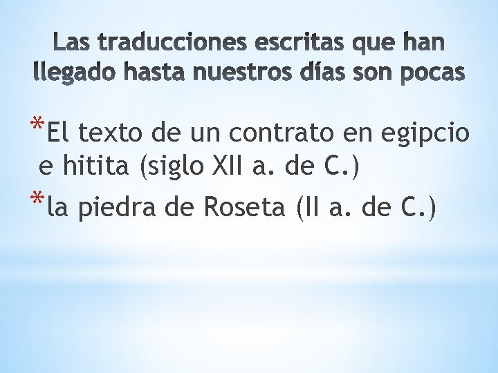 *El texto de un contrato en egipcio e hitita (siglo XII a. de C.