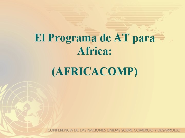 El Programa de AT para Africa: (AFRICACOMP) 