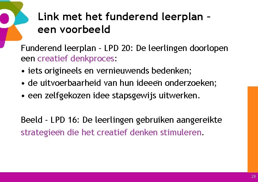 Link met het funderend leerplan – een voorbeeld Funderend leerplan – LPD 20: De