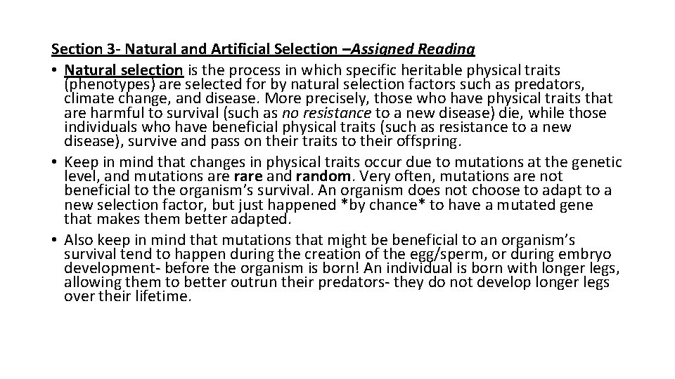 Section 3 - Natural and Artificial Selection –Assigned Reading • Natural selection is the