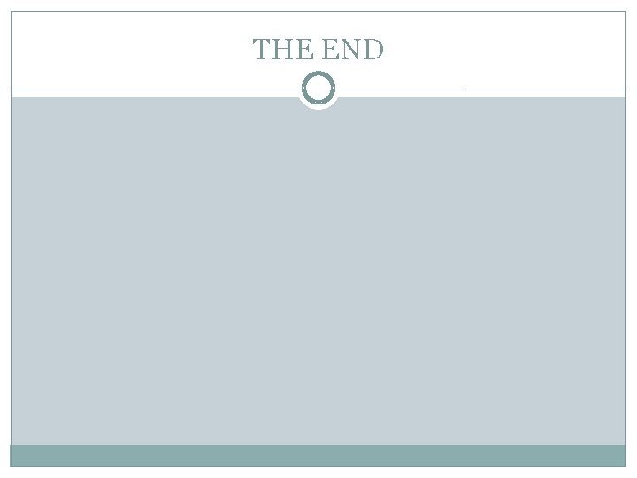 THE END THE END