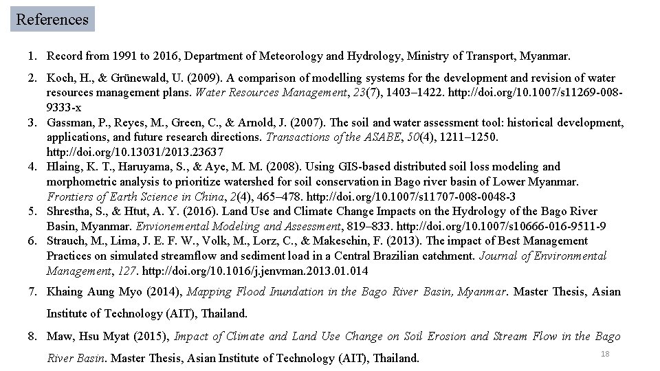 References 1. Record from 1991 to 2016, Department of Meteorology and Hydrology, Ministry of