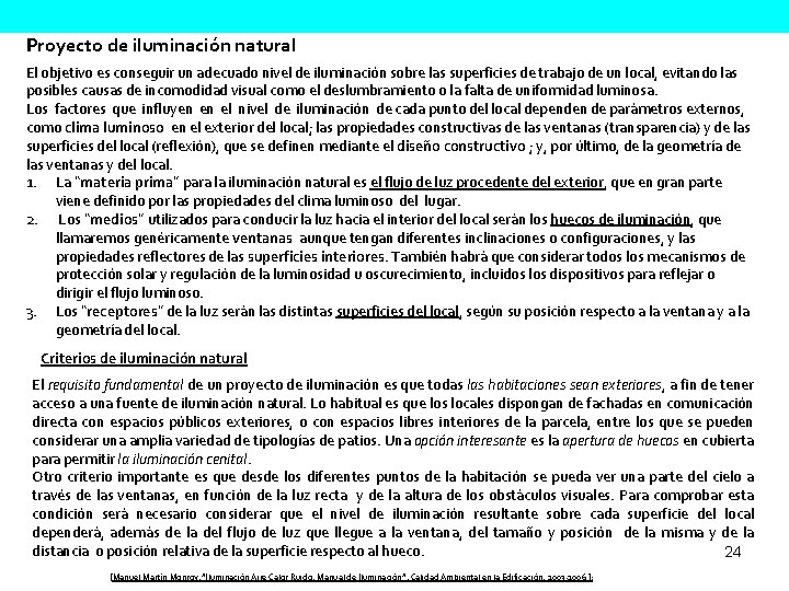 Proyecto de iluminación natural El objetivo es conseguir un adecuado nivel de iluminación sobre