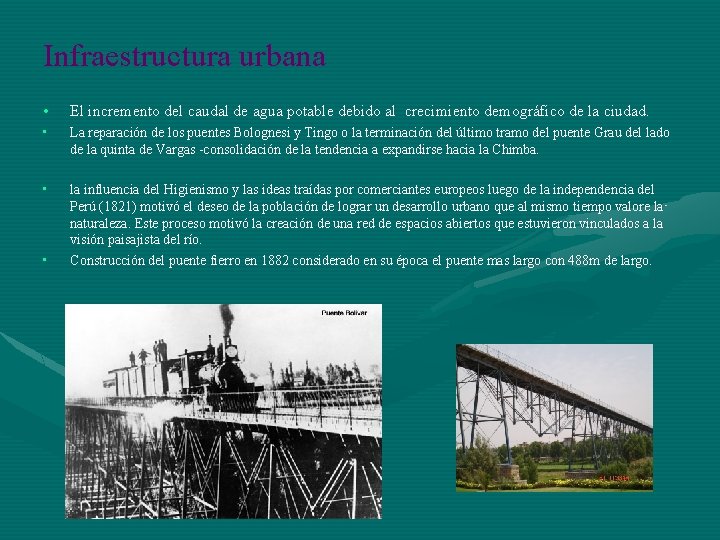 Infraestructura urbana • El incremento del caudal de agua potable debido al crecimiento demográfico