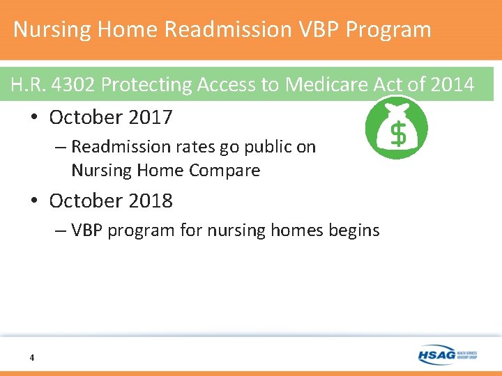 Nursing Home Readmission VBP Program H. R. 4302 Protecting Access to Medicare Act of
