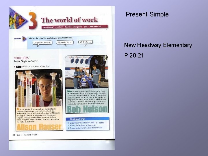 Present Simple New Headway Elementary P 20 -21 