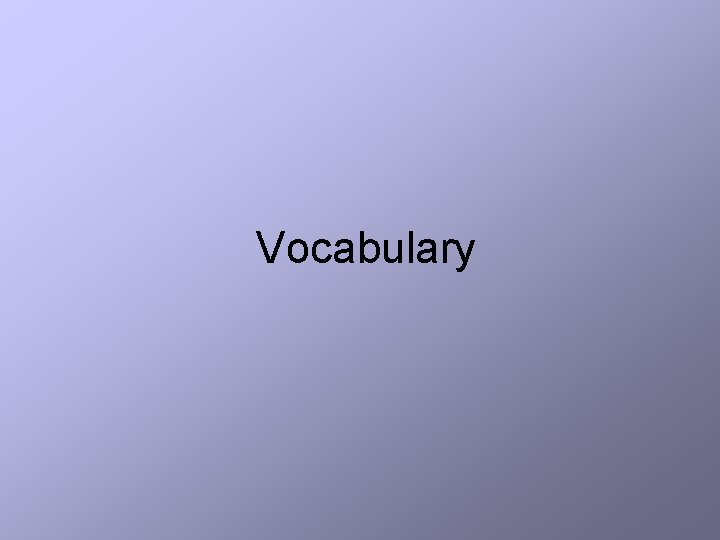 Vocabulary 