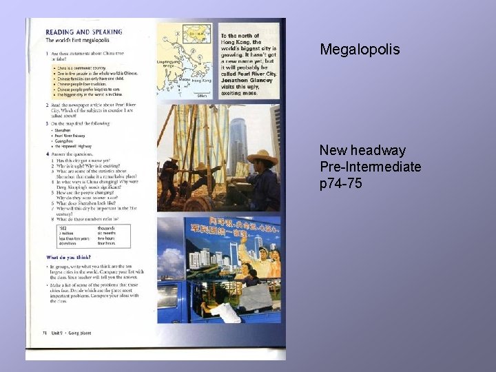 Megalopolis New headway Pre-Intermediate p 74 -75 