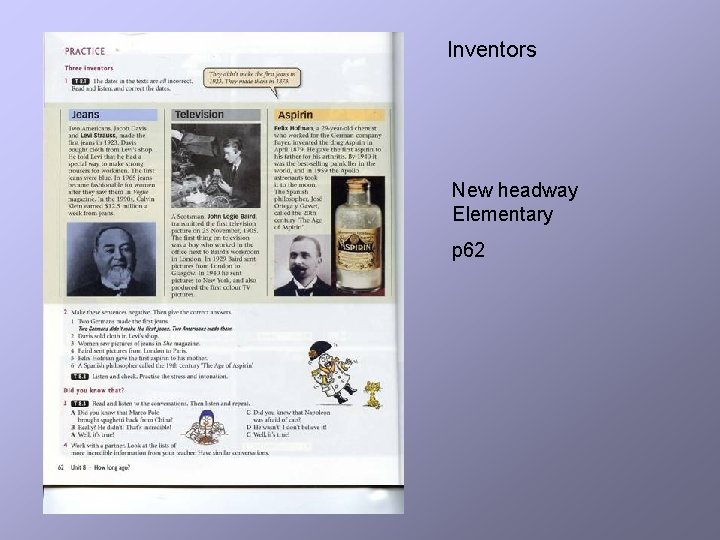 Inventors New headway Elementary p 62 