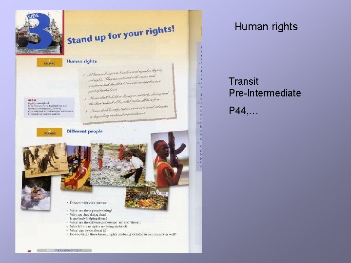 Human rights Transit Pre-Intermediate P 44, … 