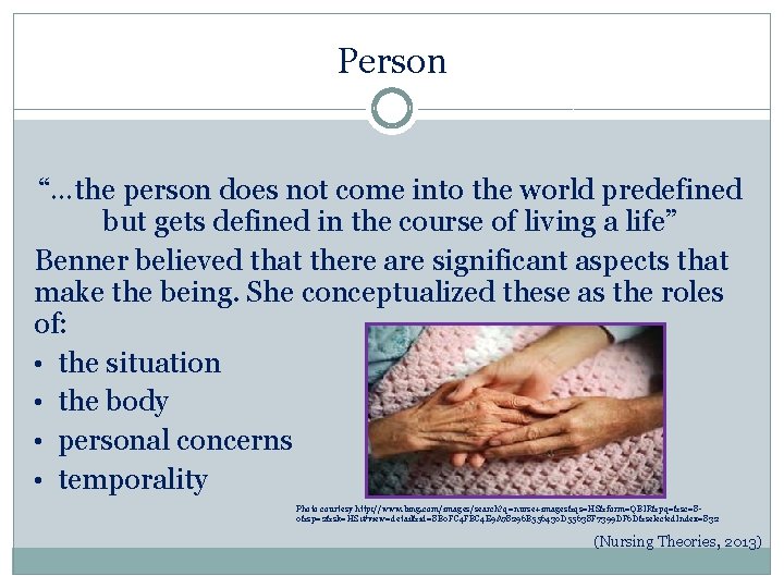 Person “…the person does not come into the world predefined but gets defined in Person “…the person does not come into the world predefined but gets defined in