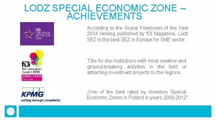 LODZ SPECIAL ECONOMIC ZONE – ACHIEVEMENTS According to the Global Freezones of the Year