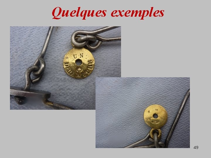 Quelques exemples 49 