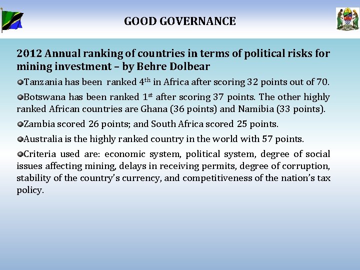 GOOD GOVERNANCE 2012 Annual ranking of countries in terms of political risks for mining