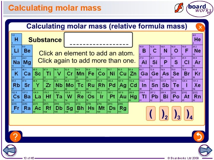 Calculating molar mass 10 of 45 © Boardworks Ltd 2009 