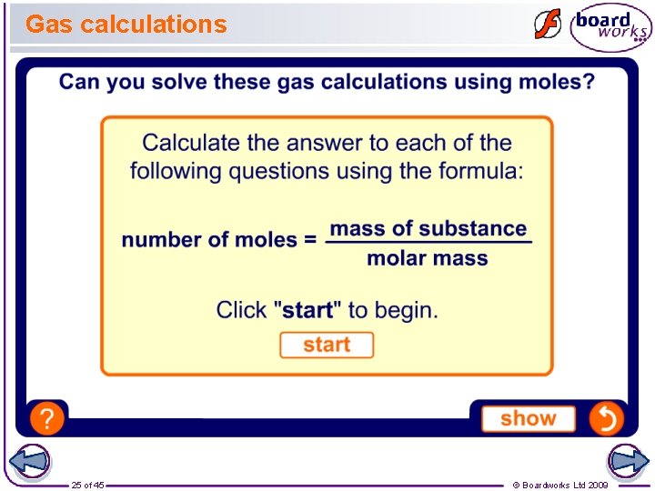 Gas calculations 25 of 45 © Boardworks Ltd 2009 