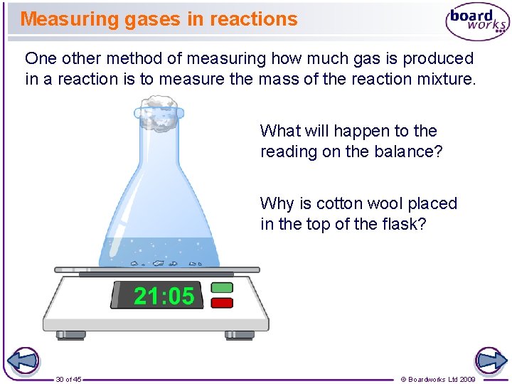 Measuring gases in reactions One other method of measuring how much gas is produced