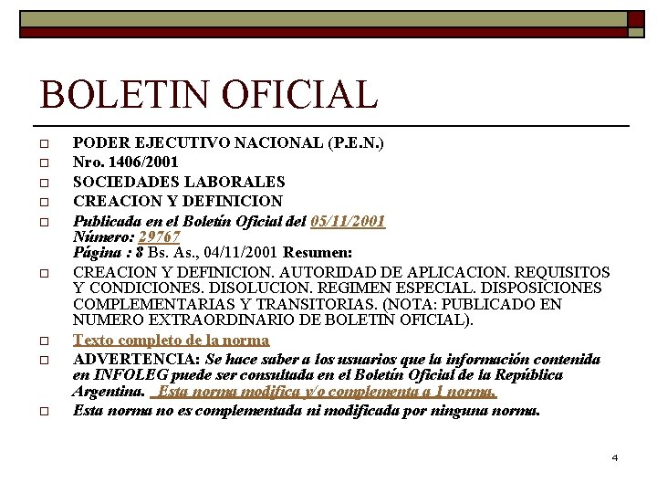 BOLETIN OFICIAL o o o o o PODER EJECUTIVO NACIONAL (P. E. N. )