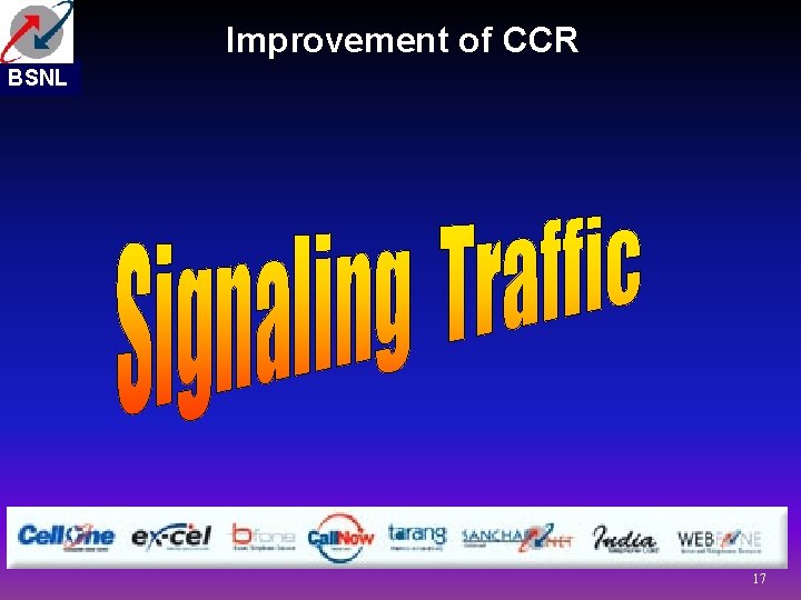 Improvement of CCR BSNL 17 