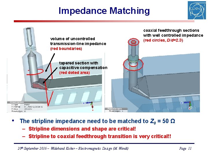 Impedance Matching volume of uncontrolled transmission-line impedance (red boundaries) coaxial feedthrough sections with well