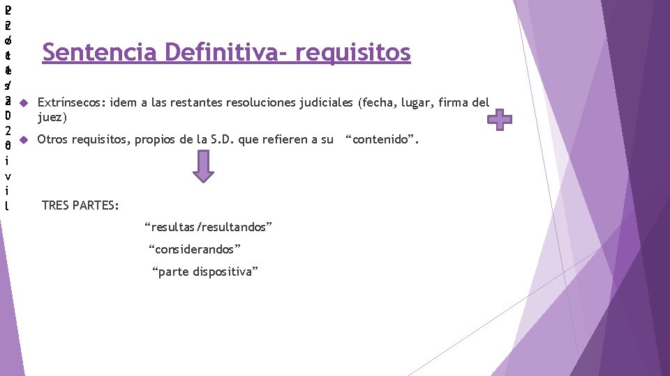 P 2 r 2 / o c 1 1 e s/ 2 Extrínsecos: idem