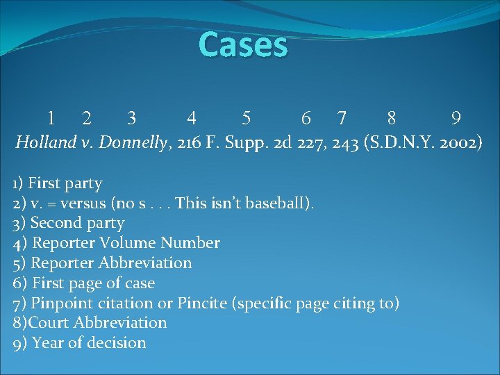 Cases 1 2 3 4 5 6 7 8 9 Holland v. Donnelly, 216