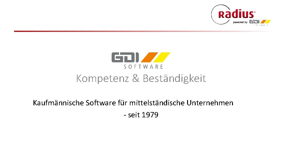 powered by Kompetenz & Beständigkeit Kaufmännische Software für mittelständische Unternehmen - seit 1979 