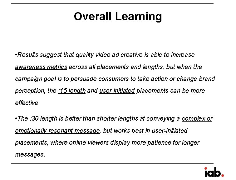 Overall Learning Let's distinguish between copy test and in market • Results suggest that Overall Learning Let's distinguish between copy test and in market • Results suggest that