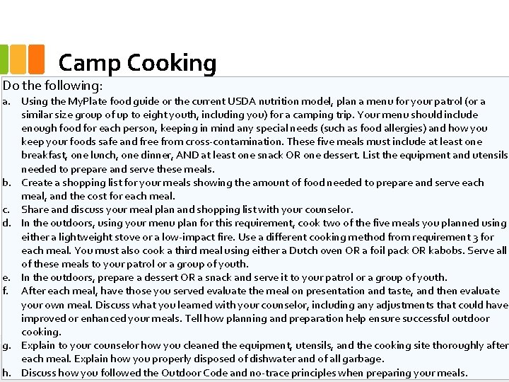 Camp Cooking Do the following: a. Using the My. Plate food guide or the