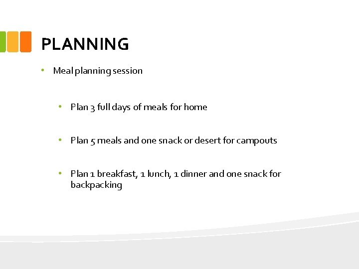 PLANNING • Meal planning session • Plan 3 full days of meals for home