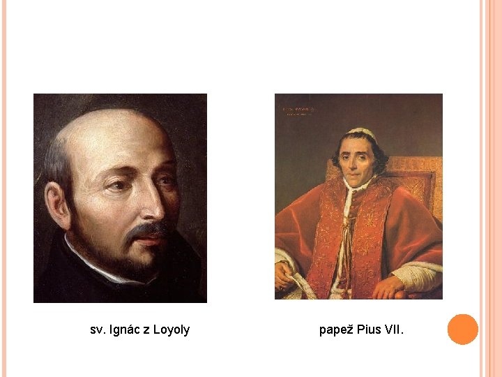 sv. Ignác z Loyoly papež Pius VII. 