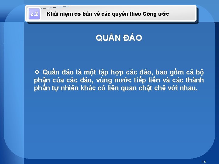 2. 2 Khái niệm cơ bản về các quyền theo Công ước QUẦN ĐẢO