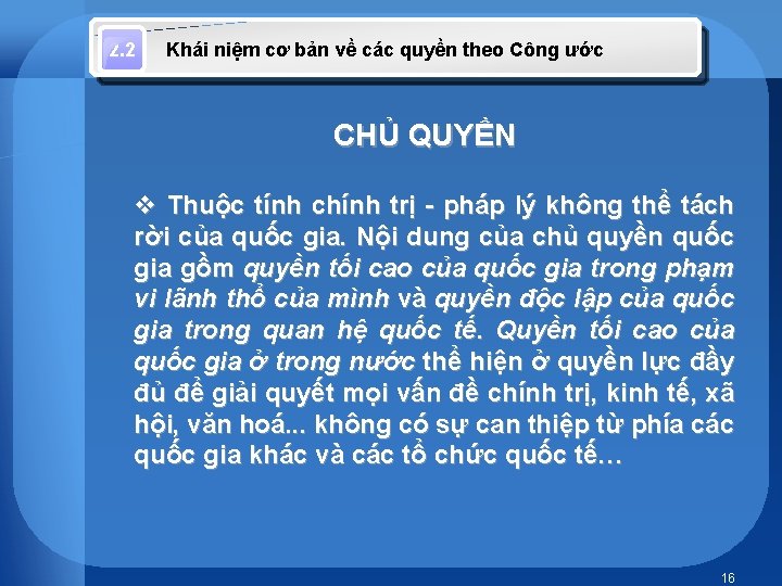 2. 2 Khái niệm cơ bản về các quyền theo Công ước CHỦ QUYỀN