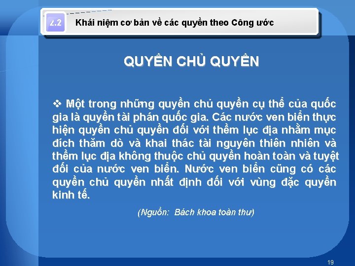 2. 2 Khái niệm cơ bản về các quyền theo Công ước QUYỀN CHỦ