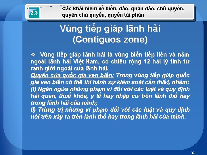 2. 3 Các khái niệm về biển, đảo, quần đảo, chủ quyền, quyền chủ