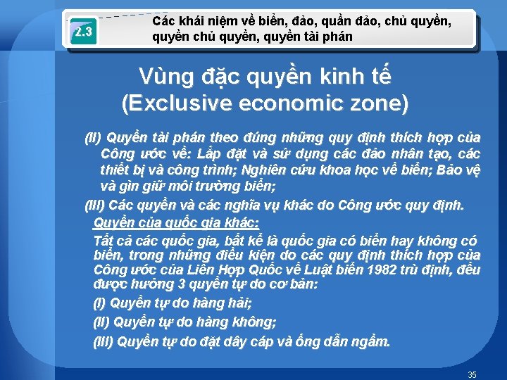 2. 3 Các khái niệm về biển, đảo, quần đảo, chủ quyền, quyền chủ