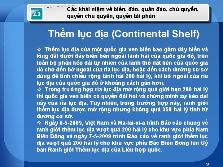 2. 3 Các khái niệm về biển, đảo, quần đảo, chủ quyền, quyền chủ