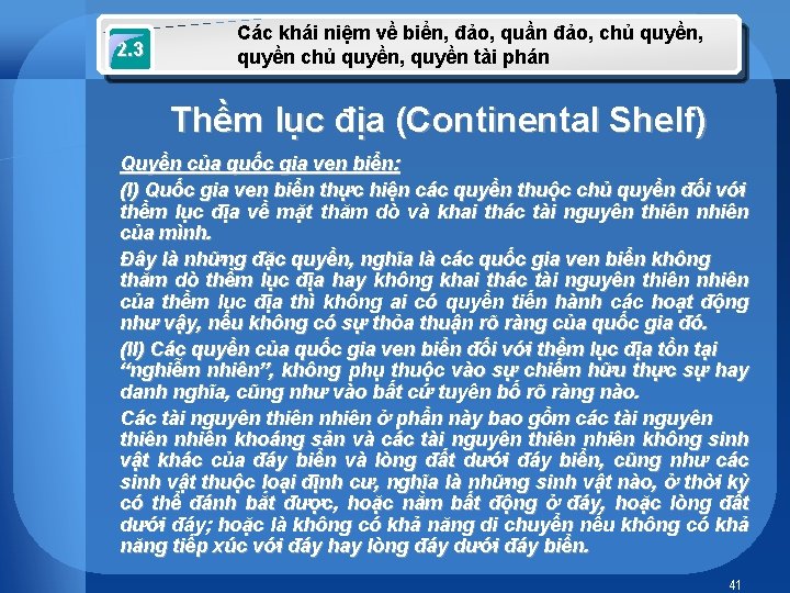 2. 3 Các khái niệm về biển, đảo, quần đảo, chủ quyền, quyền chủ