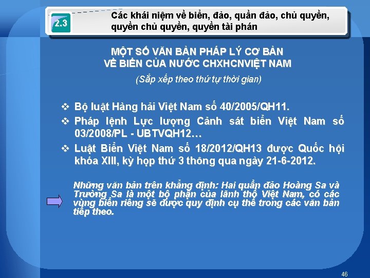 2. 3 Các khái niệm về biển, đảo, quần đảo, chủ quyền, quyền chủ