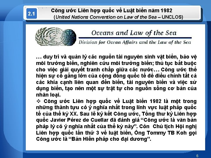 2. 1 Công ước Liên hợp quốc về Luật biển năm 1982 (United Nations