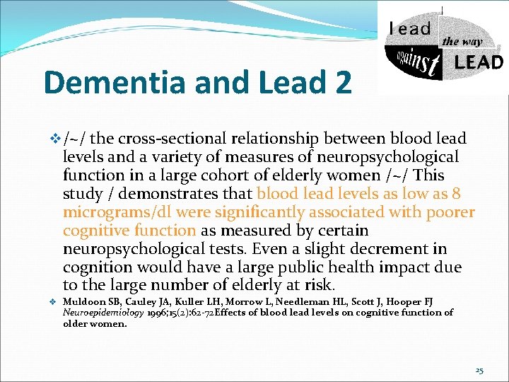 Dementia and Lead 2 v /~/ the cross-sectional relationship between blood lead levels and