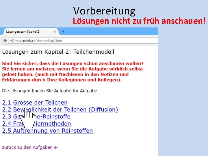 Vorbereitung Lösungen nicht zu früh anschauen! Vorbereitung Lösungen nicht zu früh anschauen!