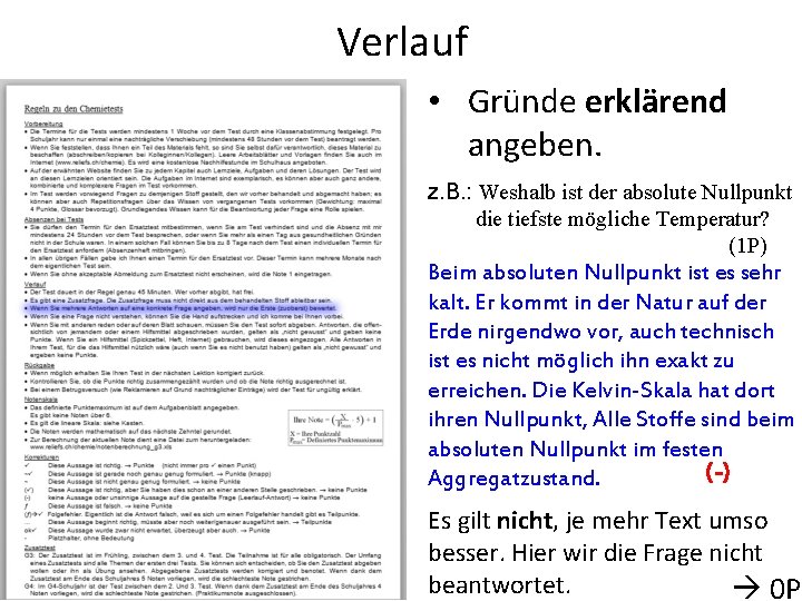 Verlauf • Gründe erklärend angeben. z. B. : Weshalb ist der absolute Nullpunkt die