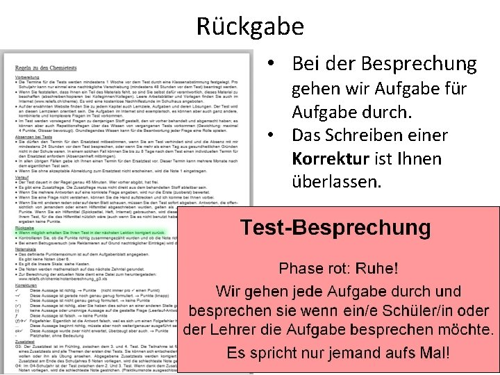 Rückgabe • Bei der Besprechung gehen wir Aufgabe für Aufgabe durch. • Das Schreiben