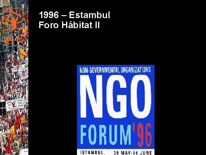 1996 – Estambul Foro Hábitat II HIC 
