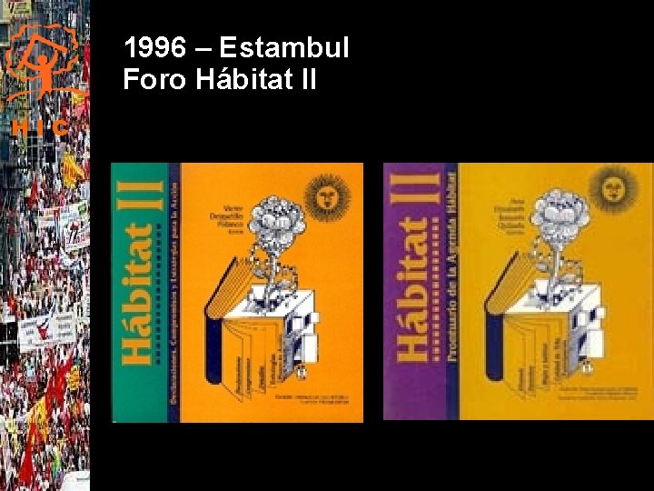 1996 – Estambul Foro Hábitat II HIC 